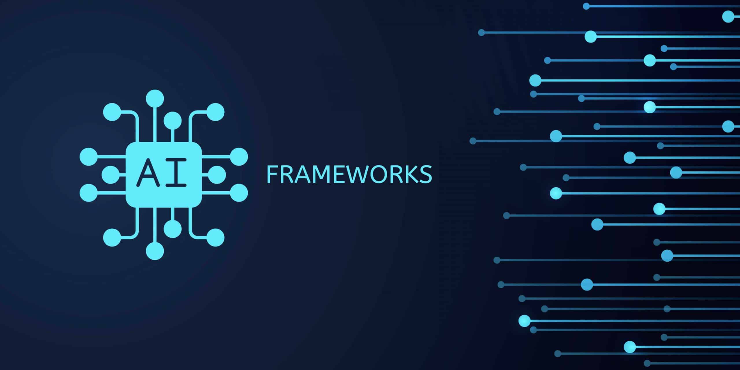 Cover image for “The Top 10 AI Frameworks for 2025: Building Intelligent Applications”