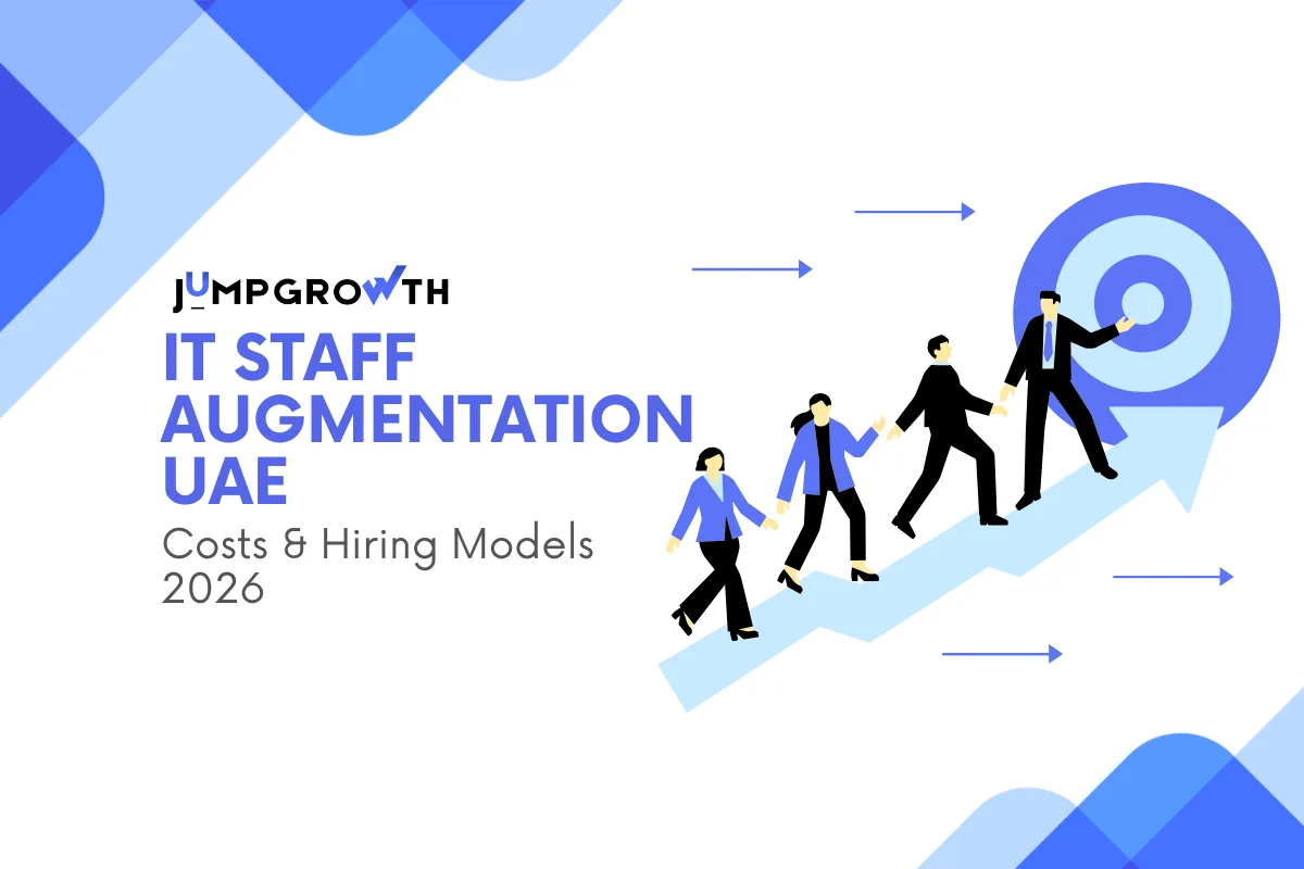 IT Staff Augmentation in UAE: Complete Guide to Costs, Benefits and Hiring Models 2026
