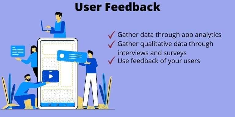 In Step 10 Use the feedback of your users to make improvements to your application  