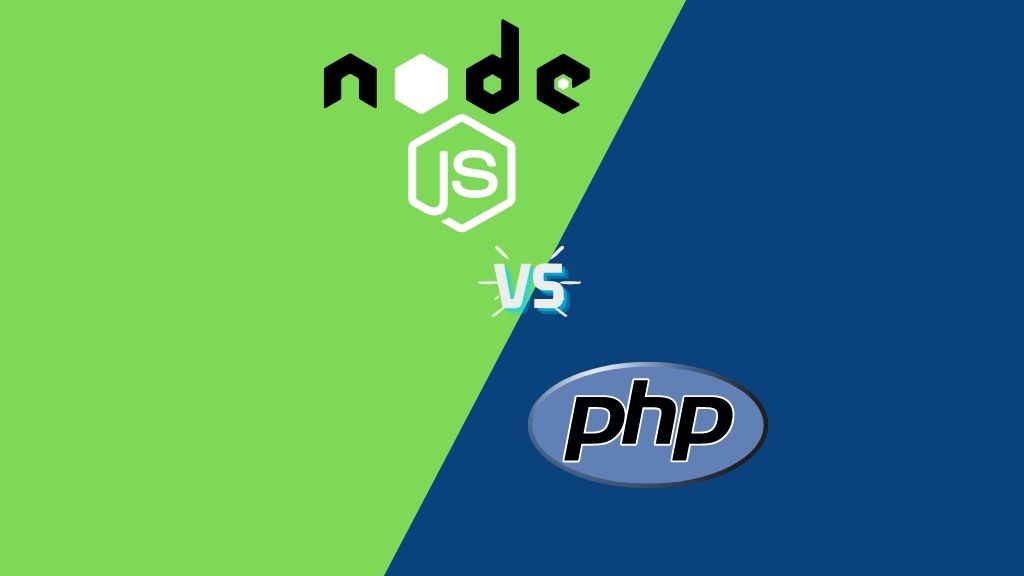 Node Js Vs Php Which Is Better For Your Project Jumpgrowth