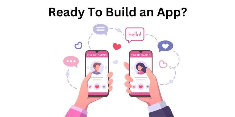 ready to build a dating app 