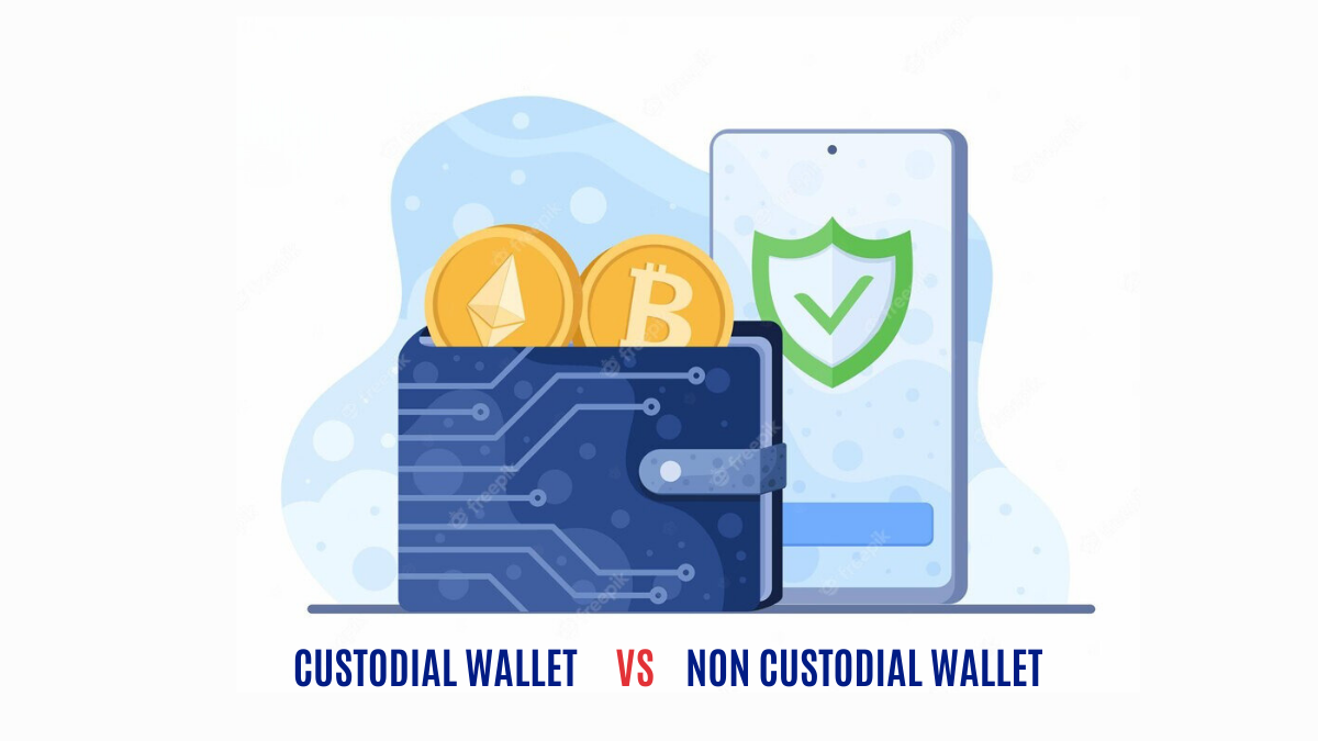 Custodial vs Non custodial Wallets