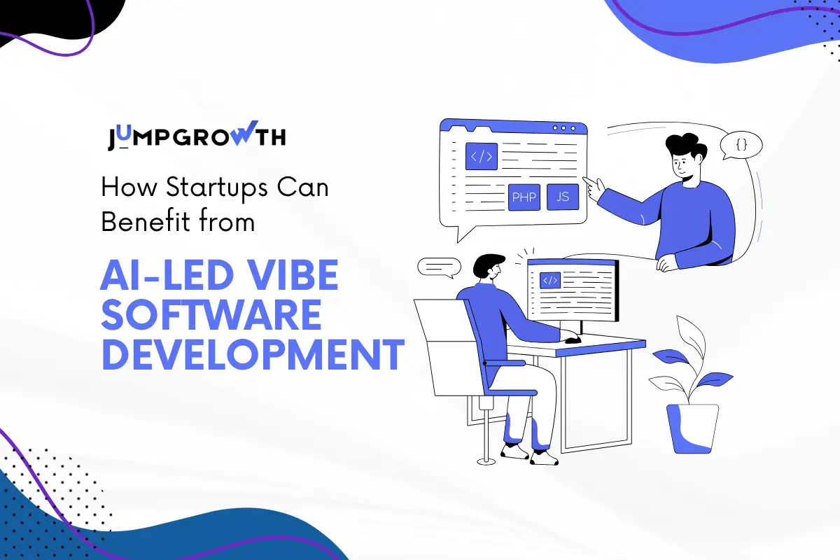 Cover image for “How Startups Can Benefit from AI-led Vibe Software Development”