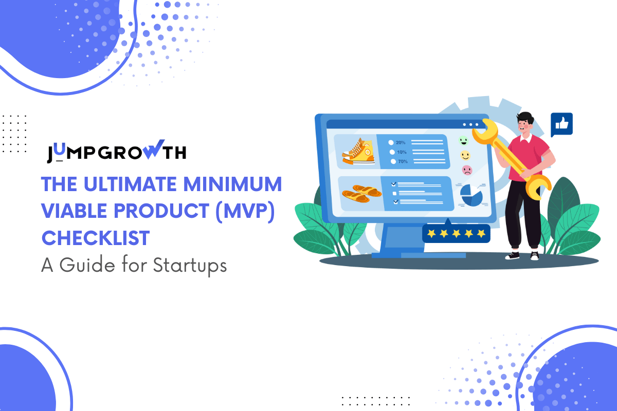 Cover image for “The Ultimate Minimum Viable Product (MVP) Checklist: A Guide for Startups”