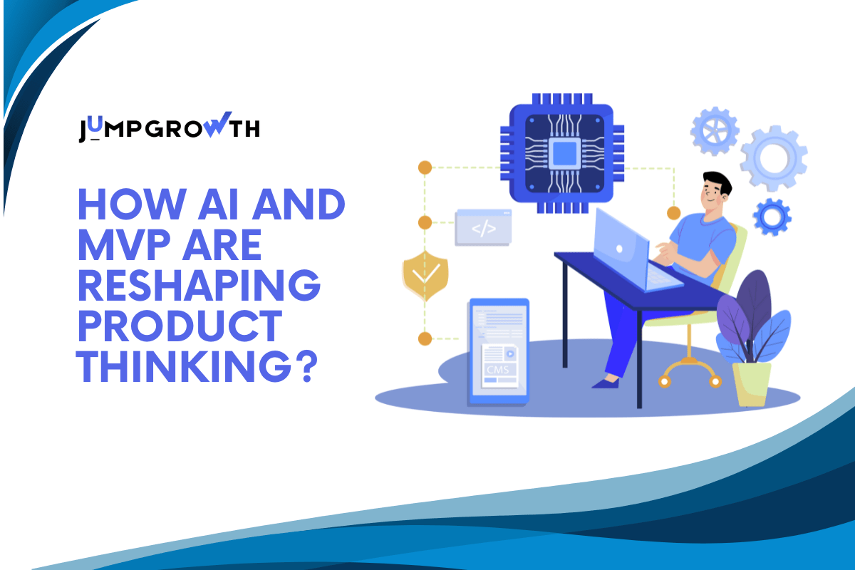 Cover image for “How AI And MVP Are Reshaping Product Thinking?”