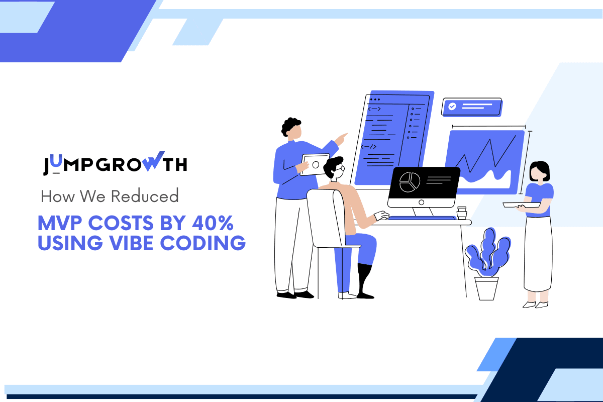 Cover image for “How We Reduced MVP Costs by 40% Using Vibe Coding”
