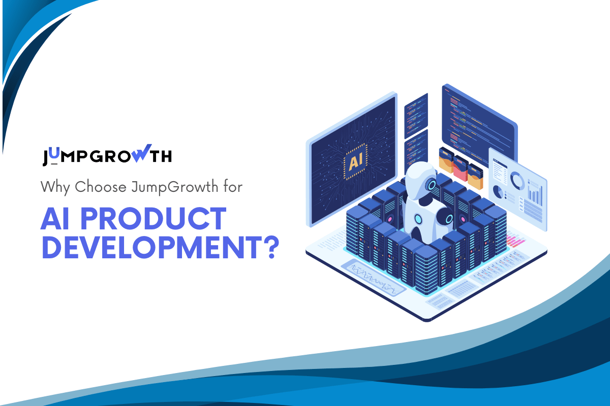 Cover image for “Why Choose JumpGrowth for AI Product Development?”