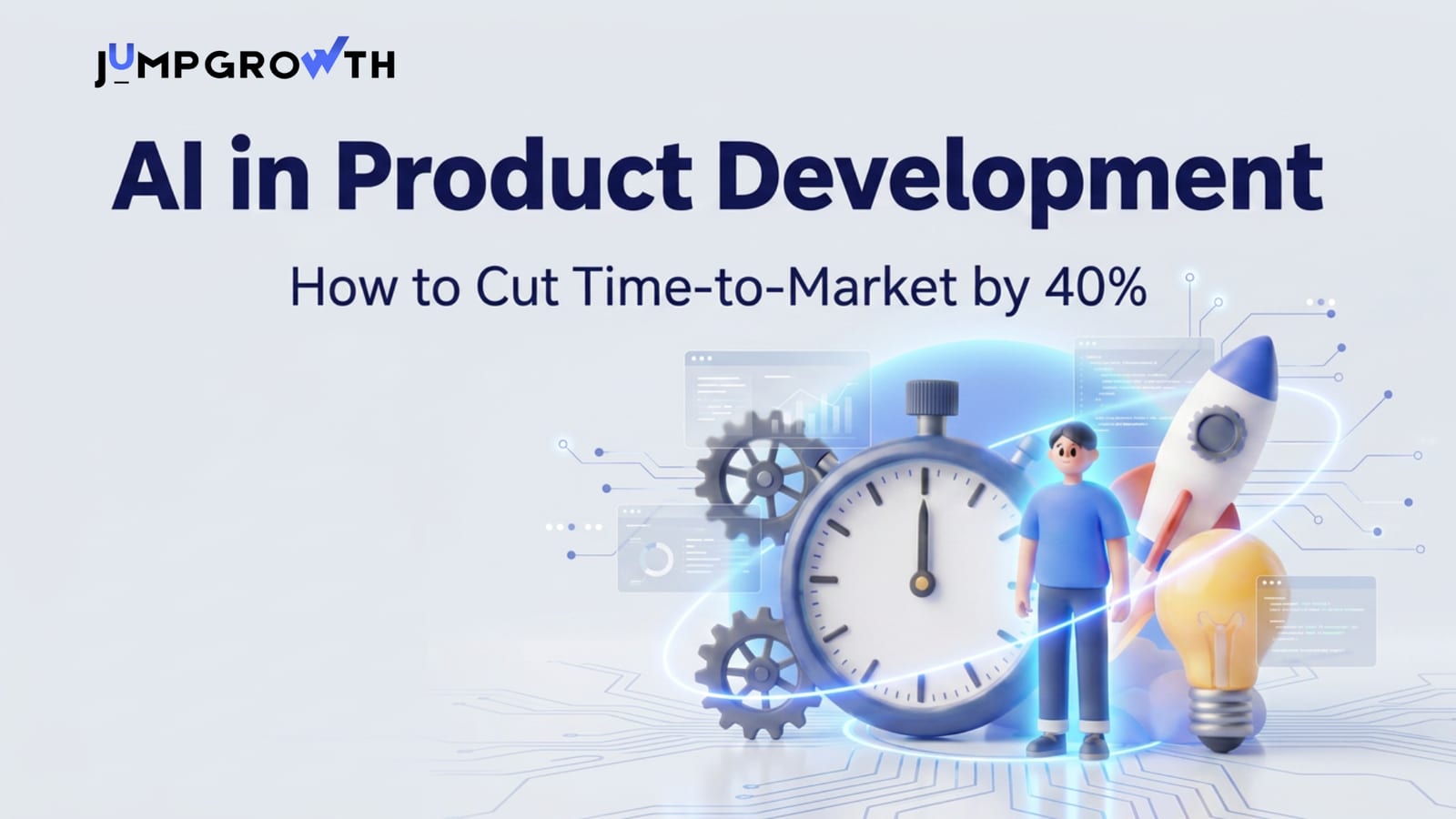AI in Product Development: How to Cut Time-to-Market by 40%