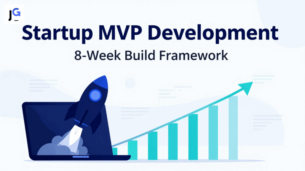Startup MVP Development - 8-Week Build Framework